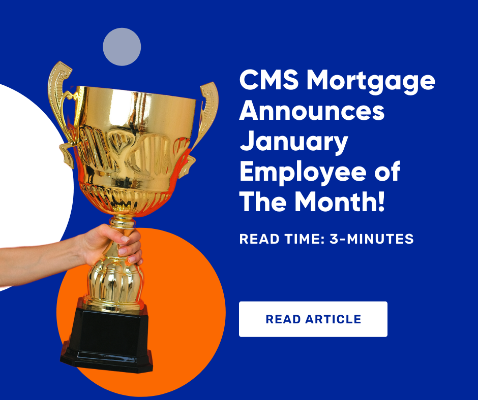 CMS Mortgage Announces January Employee Of The Mon...