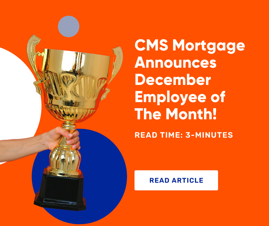CMS Mortgage Announces December Employee Of The Mo...
