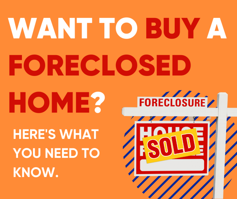 Want To Buy A Foreclosed Home? Here's What You Need To Know.