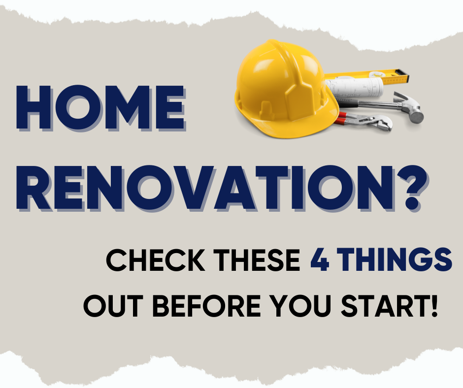 Home Renovation? Check These 4 Things Out Before You Start! - CMS Mortgage Solutions
