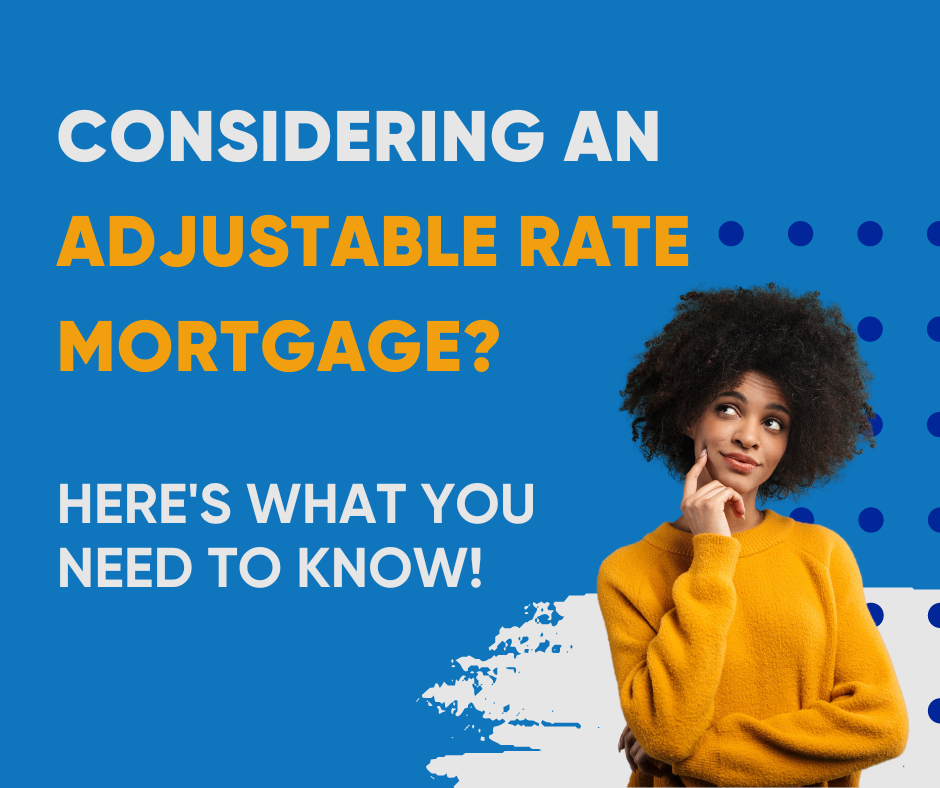 Considering an Adjustable Rate Mortgage? Heres What You Need to Know! - CMS Mortgage Solutions