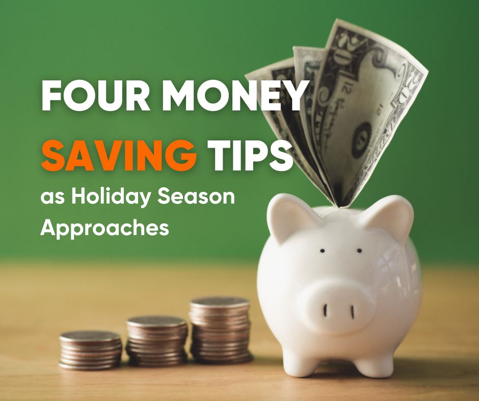 Four Money Saving Tips as Holiday Season Approache...