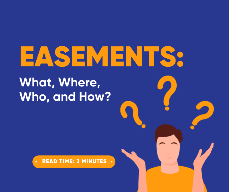 Easements: What, Where, Who, and How?