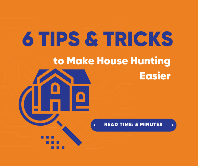 6 Tips and Tricks to Make House Hunting Easier