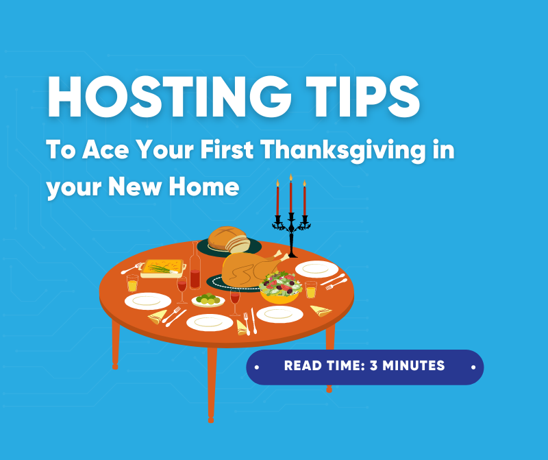 Hosting Tips to Ace Your First Thanksgiving in You...